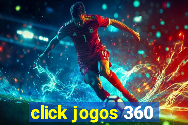 click jogos 360